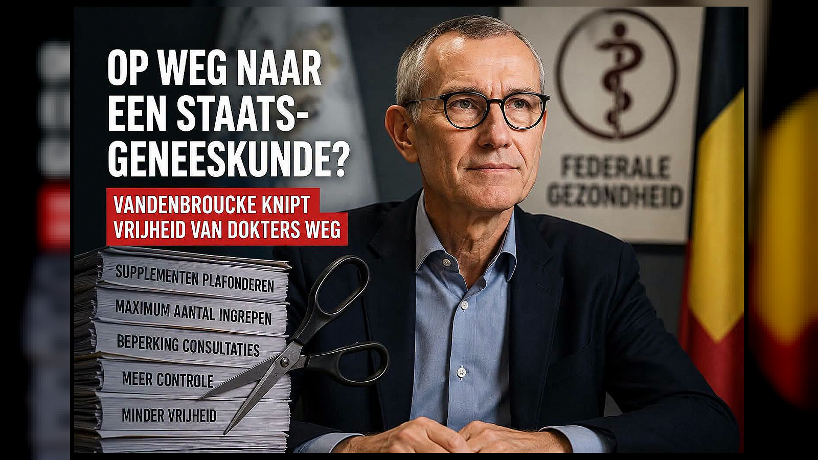 Op weg naar een staatsgeneeskunde: Vandenbroucke mikt op de artsen